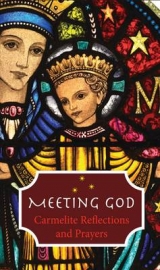 Meeting God - Irish Carmelites