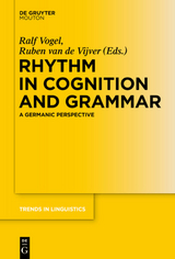 Rhythm in Cognition and Grammar - 