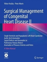 Surgical Management of Congenital Heart Disease II - Viktor Hraška, Peter Murín