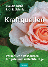 Kraftquellen - Claudia Fuchs, Rich R Schmidt