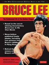 Bruce Lee: The Celebrated Life of the Golden Dragon - Little, John