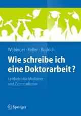 Wie schreibe ich eine Doktorarbeit? - Jasmin Webinger, Daniela Keller, Barbara Budrich