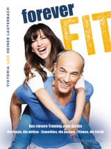 Forever fit - Viktoria Lauterbach, Heiner Lauterbach