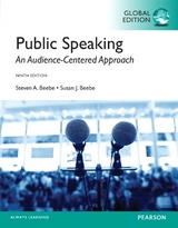 Public Speaking: An Audience-Centered Approach, Global Edition - Beebe, Steven; Beebe, Susan