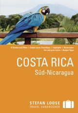 Stefan Loose Reiseführer Costa Rica, Süd-Nicaragua - Julia Reichardt