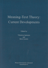 Meaning-Text Theory: Current Developments - 