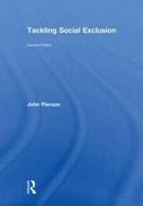 Tackling Social Exclusion - Pierson, John H.