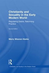 Christianity and Sexuality in the Early Modern World - Wiesner-Hanks, Merry