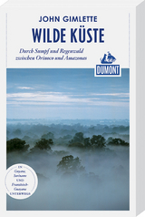 Wilde Küste (DuMont Reiseabenteuer) - John Gimlette