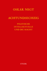 Werkausgabe Bd. 10 / Achtundsechzig - Oskar Negt