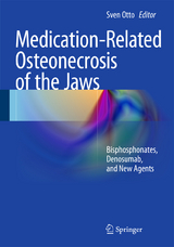 Medication-Related Osteonecrosis of the Jaws - 