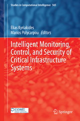 Intelligent Monitoring, Control, and Security of Critical Infrastructure Systems - 