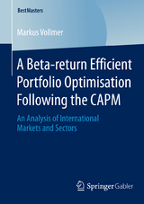 A Beta-return Efficient Portfolio Optimisation Following the CAPM - Markus Vollmer