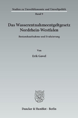 Das Wasserentnahmeentgeltgesetz Nordrhein-Westfalen. - Erik Gawel