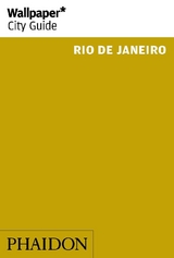 Wallpaper* City Guide Rio de Janeiro 2014 (2nd) - Wallpaper*