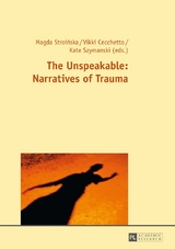 The Unspeakable: Narratives of Trauma - 