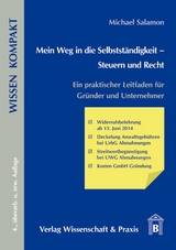 Mein Weg in die Selbstständigkeit – Steuern und Recht. - Michael Salamon