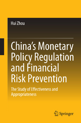 China’s Monetary Policy Regulation and Financial Risk Prevention - Hui Zhou