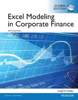 Excel Modeling in Corporate Finance, Global Edition - Holden, Craig