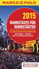 MARCO POLO Cityguide Ruhrstädte für Ruhrstädter 2015 - Peter Erik Hillenbach, Kirsten Sulimma