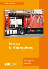 Basiskurs für Gefahrgutfahrer - Ridder, Klaus; Sabath, Uta