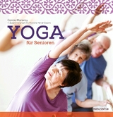 Yoga für Senioren - Carole Morency, Francine Hervé-Cauchy