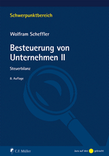 Besteuerung von Unternehmen II - Scheffler, Wolfram