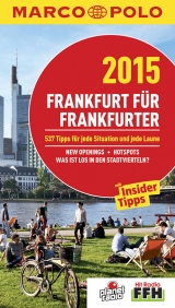 MARCO POLO Cityguide Frankfurt für Frankfurter 2015 - Stefanie Kreutzer