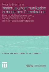 Regierungskommunikation in modernen Demokratien - Melanie Diermann