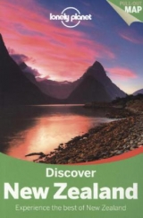 Lonely Planet Discover New Zealand - Lonely Planet; Rawlings-Way, Charles; Atkinson, Brett; Bennett, Sarah; Dragicevich, Peter