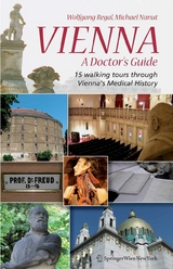 Vienna – A Doctor’s Guide - Wolfgang Regal, Michael Nanut