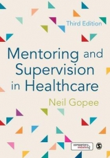 Mentoring and Supervision in Healthcare - Gopee, Neil