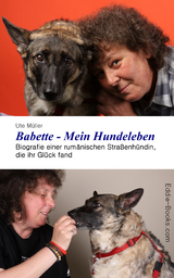 Babette - Mein Hundeleben - Ute Müller