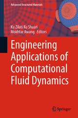 Engineering Applications of Computational Fluid Dynamics - 