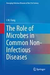 The Role of Microbes in Common Non-Infectious Diseases - I.W. Fong