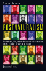 Postnaturalism - Shane Denson