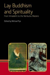 Lay Buddhism and Spirituality - Michael Pye