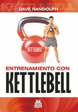 Entrenamiento con kettlebell - Dave Randolph