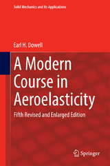 A Modern Course in Aeroelasticity - Dowell, Earl H.