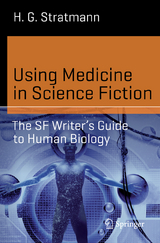 Using Medicine in Science Fiction - H. G. Stratmann