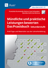 Mündliche und praktische Leistungen bewerten - F. Krumwiede, J. Schneider, M.-C. Wickner