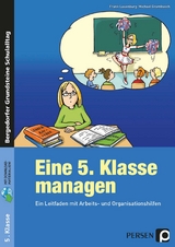 Eine 5. Klasse managen - Frank Lauenburg, Michael Grambusch