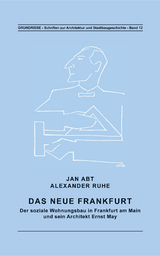 Das Neue Frankfurt - Jan Abt, Alexander Ruhe