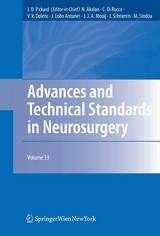 Advances and Technical Standards in Neurosurgery, Vol. 33 - 