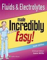 Fluids & Electrolytes Made Incredibly Easy! - Lippincott  Williams & Wilkins