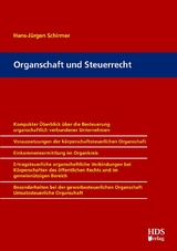 Organschaft und Steuerrecht - Hans-Jürgen Schirmer