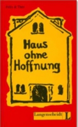 Haus ohne Hoffnung (Stufe 3) - 