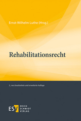 Rehabilitationsrecht - Johannes Falterbaum, Stephan Gutzler, Guido Kirchhoff, Ernst-Wilhelm Luthe, Wolfgang Noftz, Dagmar Oppermann, Ingo Palsherm, Rainer Schlegel, Wolfgang Schütte, Thomas Stähler, Peter Udsching, Felix Welti, Reinhard Wiesner