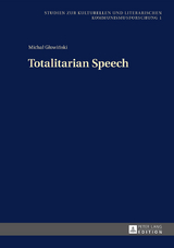 Totalitarian Speech - Michal Glowinski