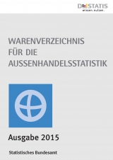 Warenverzeichnis für die Außenhandelsstatistik 2015 - 